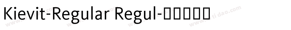 Kievit-Regular Regul字体转换